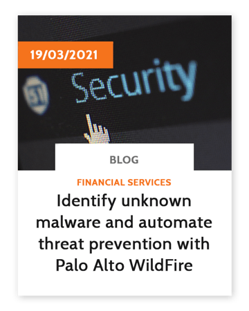 Blog-Identify unknown malware and automate threat prevention with Palo Alto WildFire